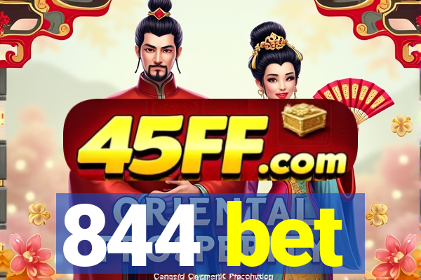 844 bet